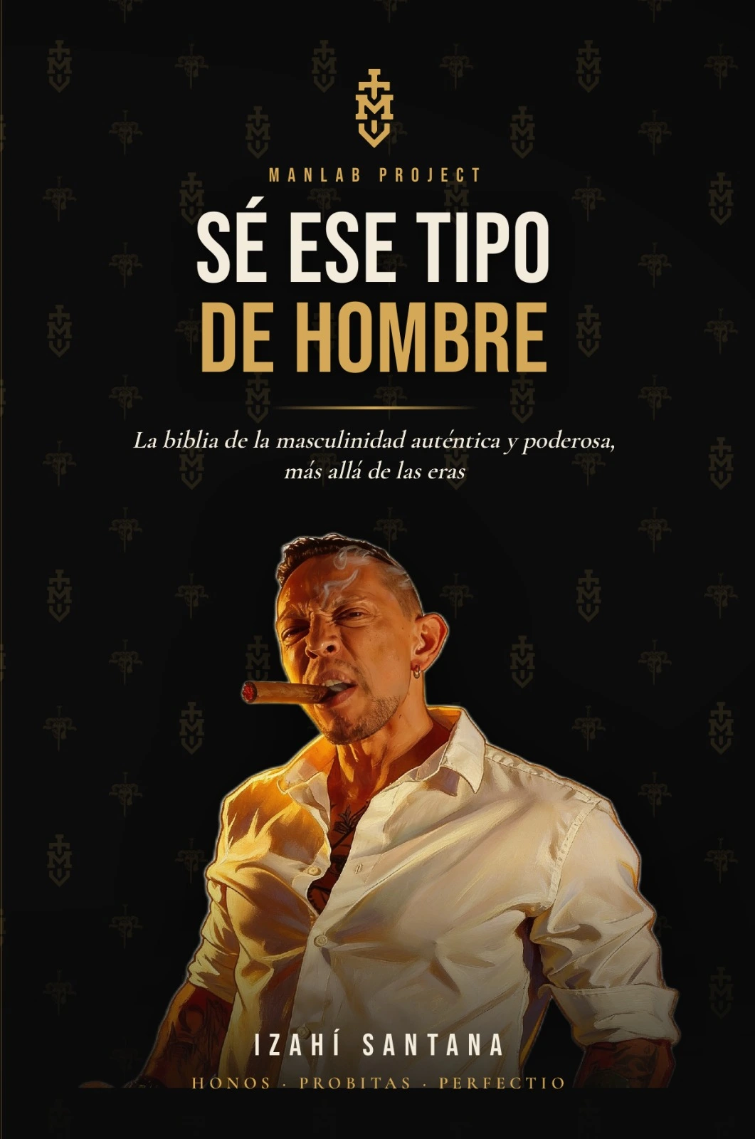 Sé Ese Tipo De Hombre Físico